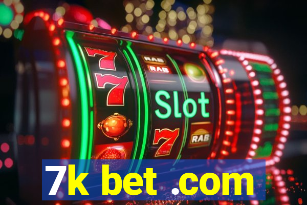 7k bet .com