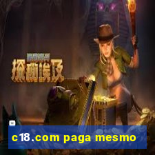 c18.com paga mesmo