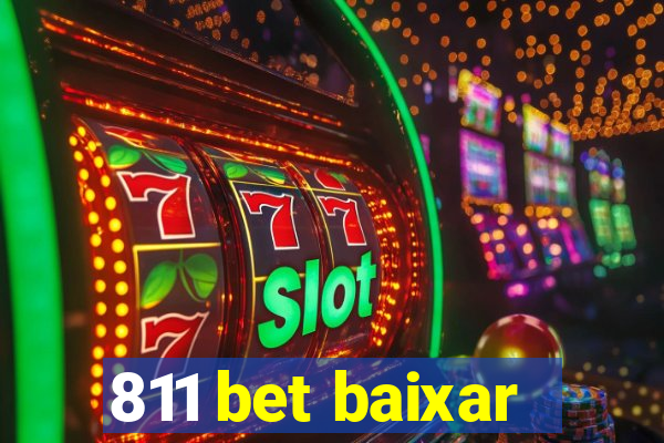 811 bet baixar