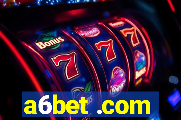 a6bet .com