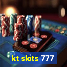 kt slots 777