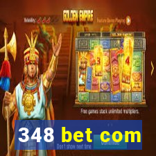 348 bet com