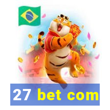 27 bet com