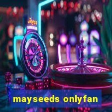 mayseeds onlyfan