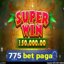 775 bet paga