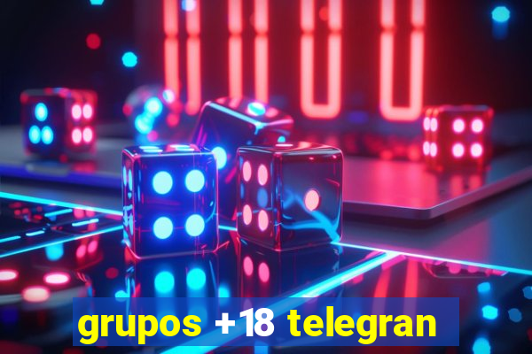 grupos +18 telegran