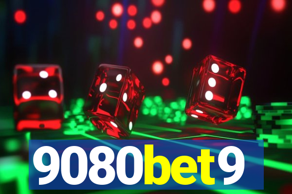 9080bet9