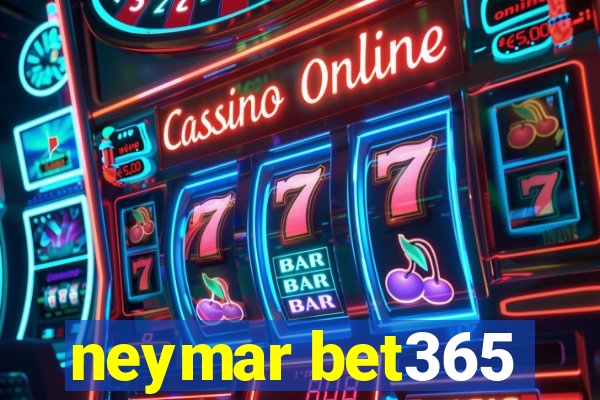 neymar bet365