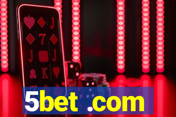 5bet .com