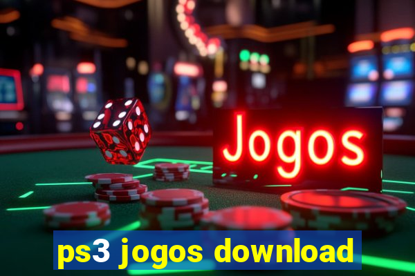 ps3 jogos download