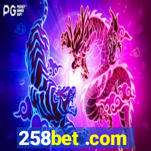 258bet .com