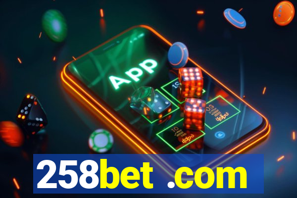 258bet .com