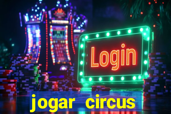 jogar circus delight demo