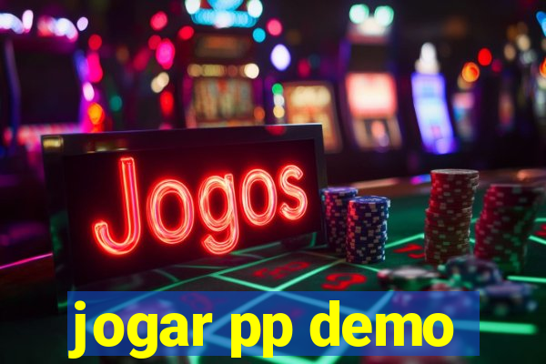 jogar pp demo