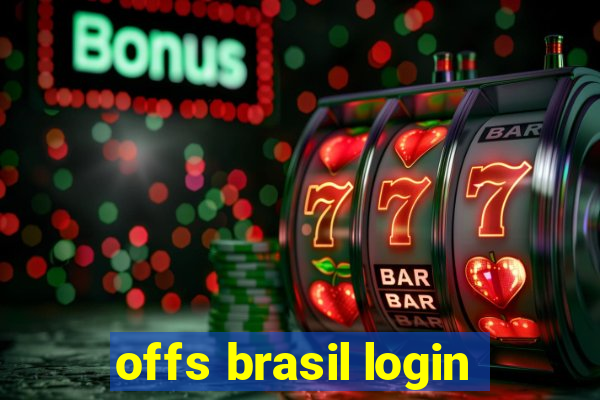 offs brasil login