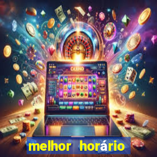 melhor horário para jogar fortune ox madrugada