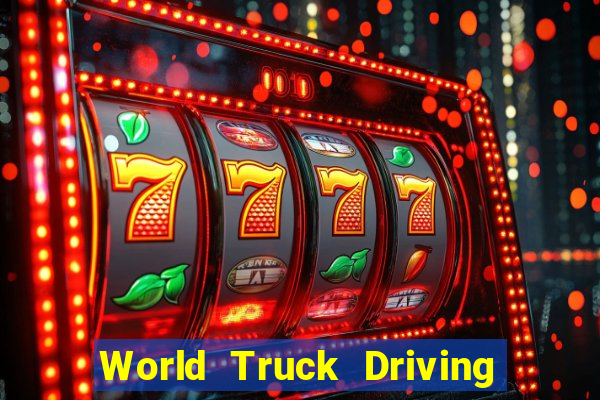 World Truck Driving Simulator Dinheiro Infinito tudo desbloqueado