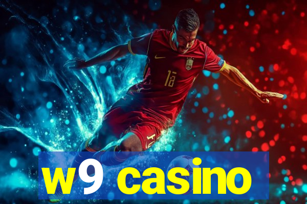 w9 casino