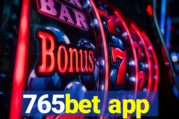 765bet app