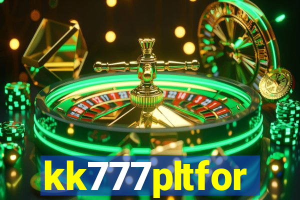 kk777pltfor