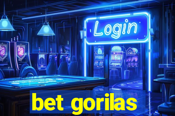 bet gorilas