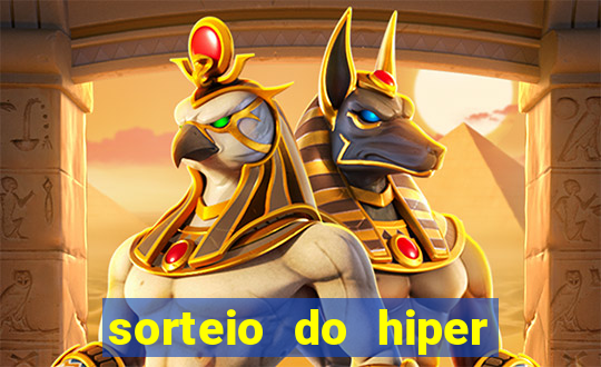 sorteio do hiper cap de hoje ao vivo