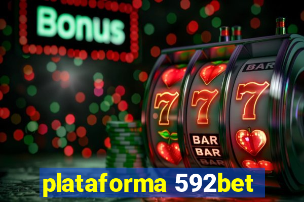 plataforma 592bet