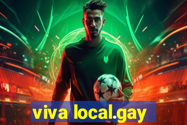 viva local.gay