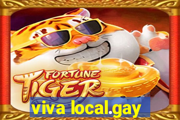 viva local.gay