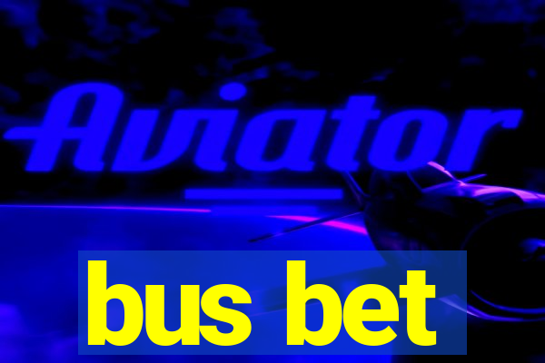 bus bet