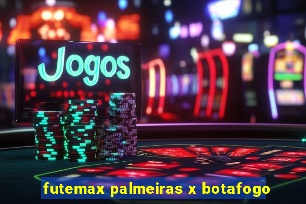 futemax palmeiras x botafogo