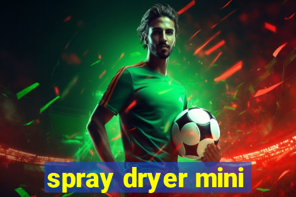 spray dryer mini