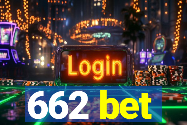 662 bet