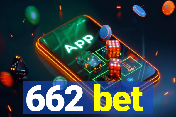 662 bet