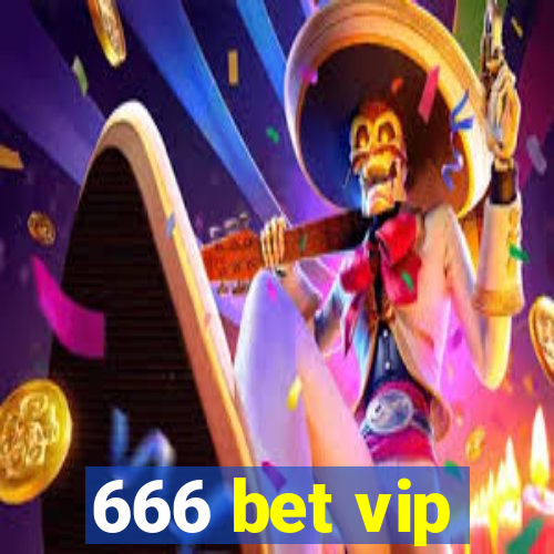 666 bet vip