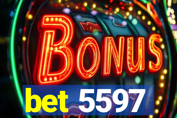 bet 5597