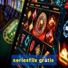 seriesflix grátis