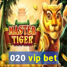 020 vip bet