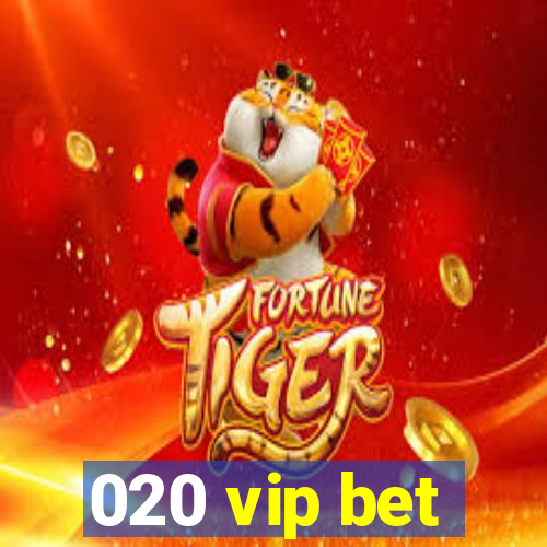 020 vip bet