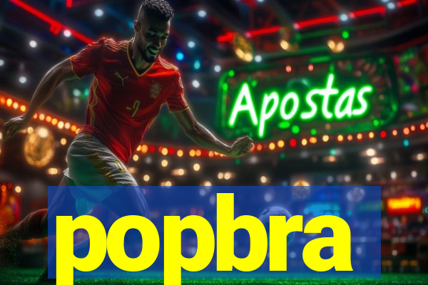 popbra