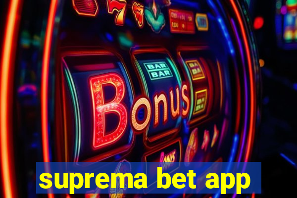 suprema bet app