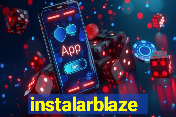 instalarblaze