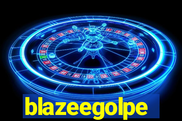 blazeegolpe