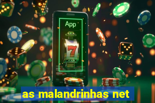 as malandrinhas net