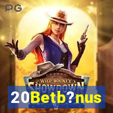 20Betb?nus