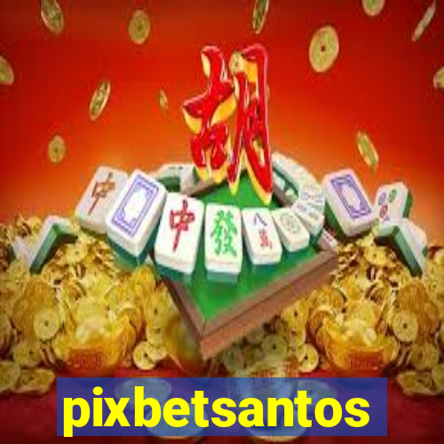 pixbetsantos