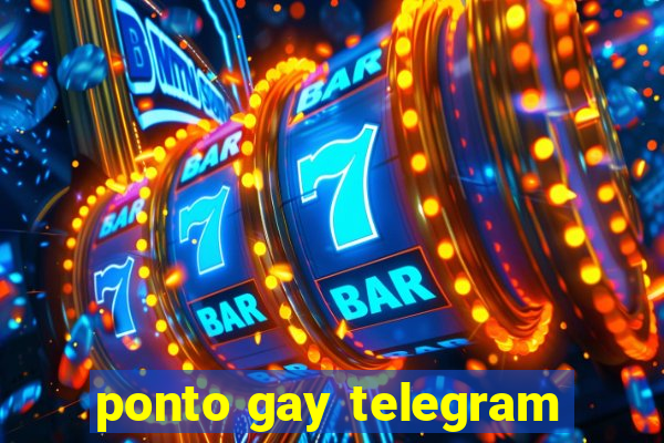 ponto gay telegram