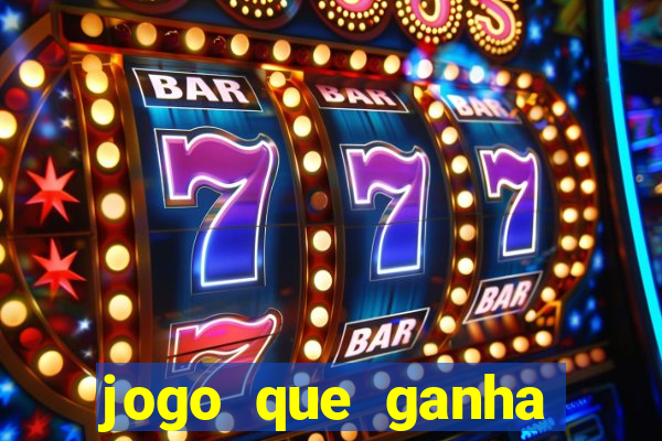 jogo que ganha dinheiro sem fazer deposito