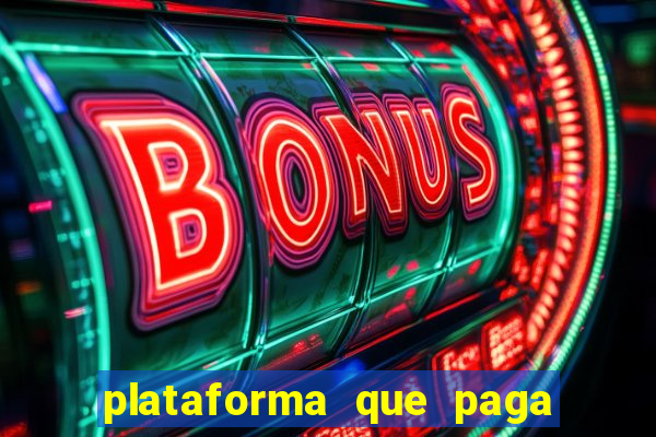 plataforma que paga fortune tiger