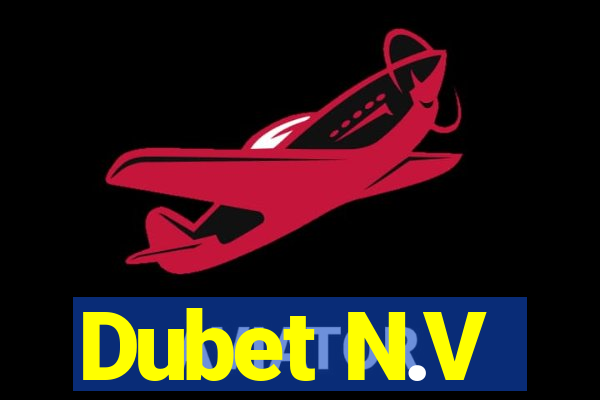 Dubet N.V